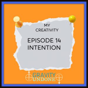 myCreativity - 14 - Intention