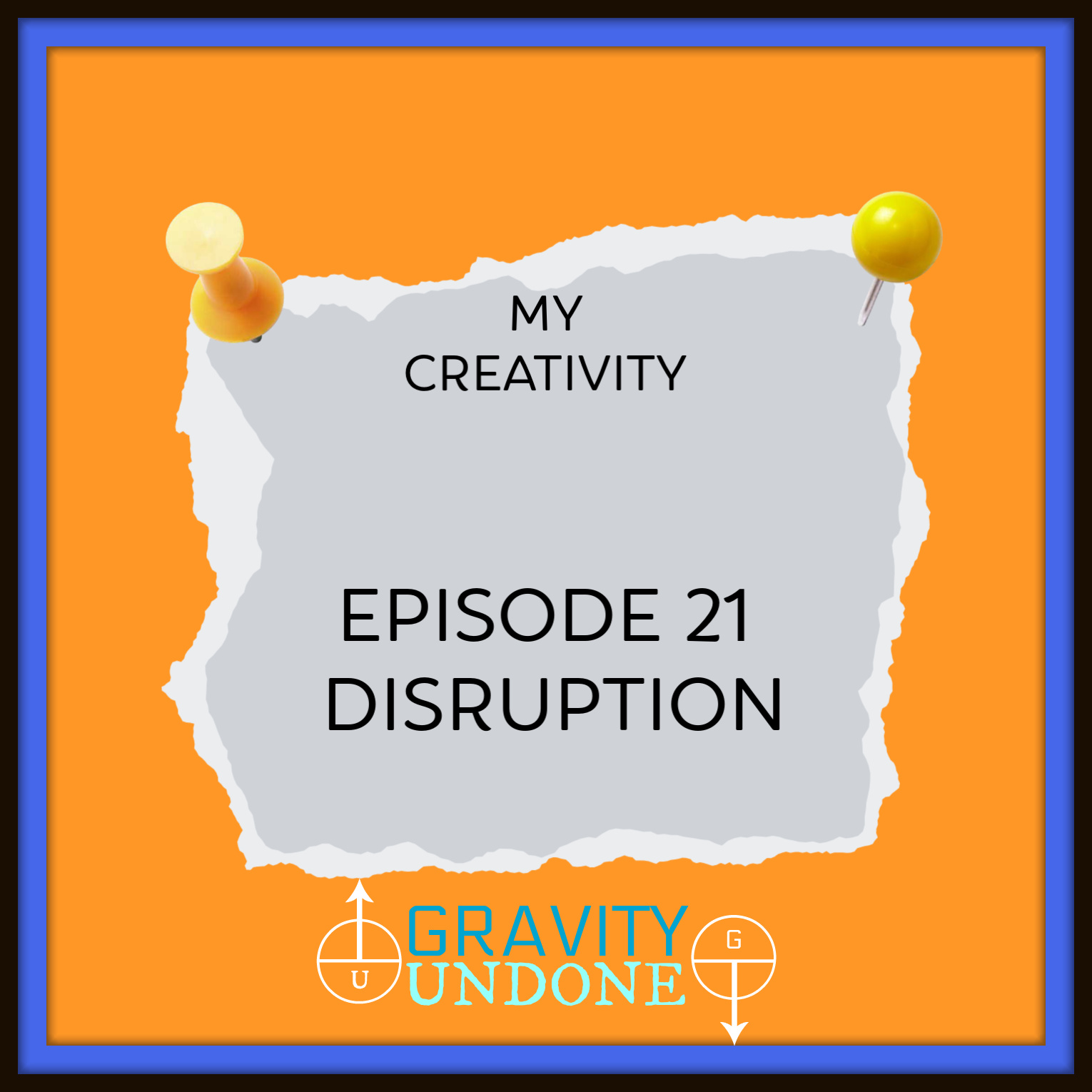 myCreativity - 21 - disruption