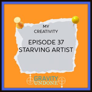 myCreativity37 - Starving Artist