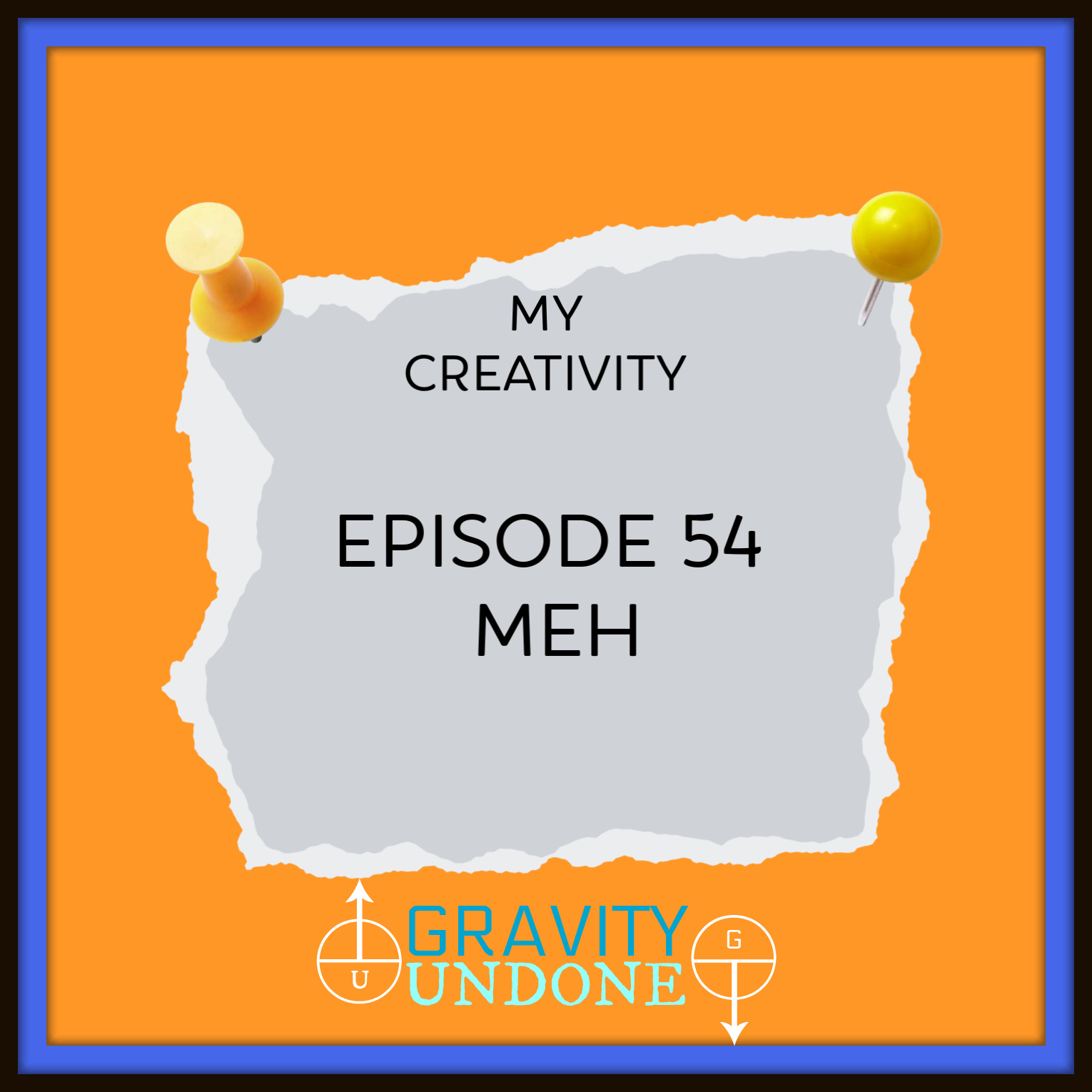 myCreativity - 54 - Meh