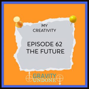 myCreativity - 62 - The Future