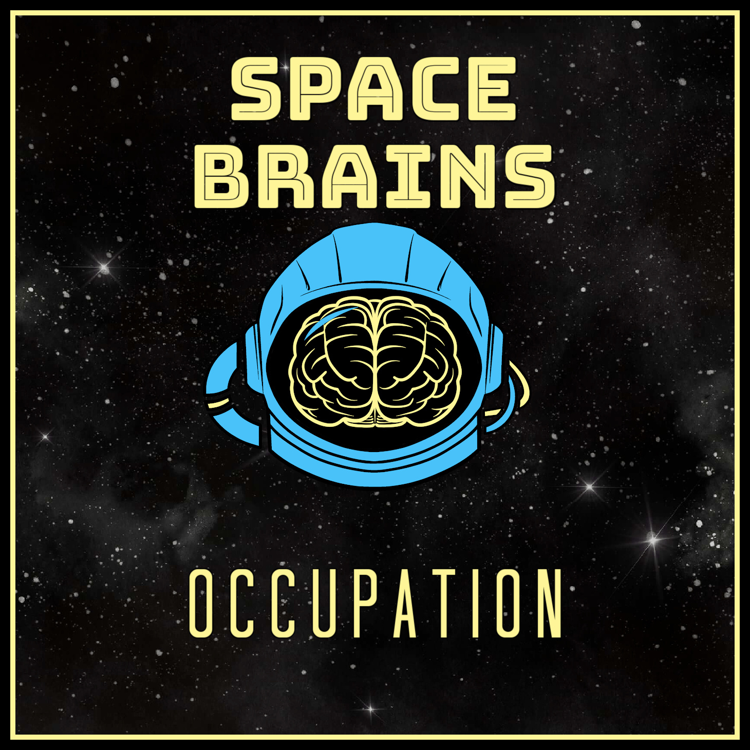 Space Brains - 36 - Occupation