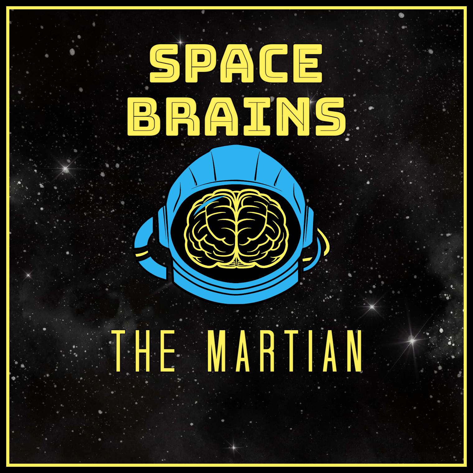 Space Brains - 56 - The Martian