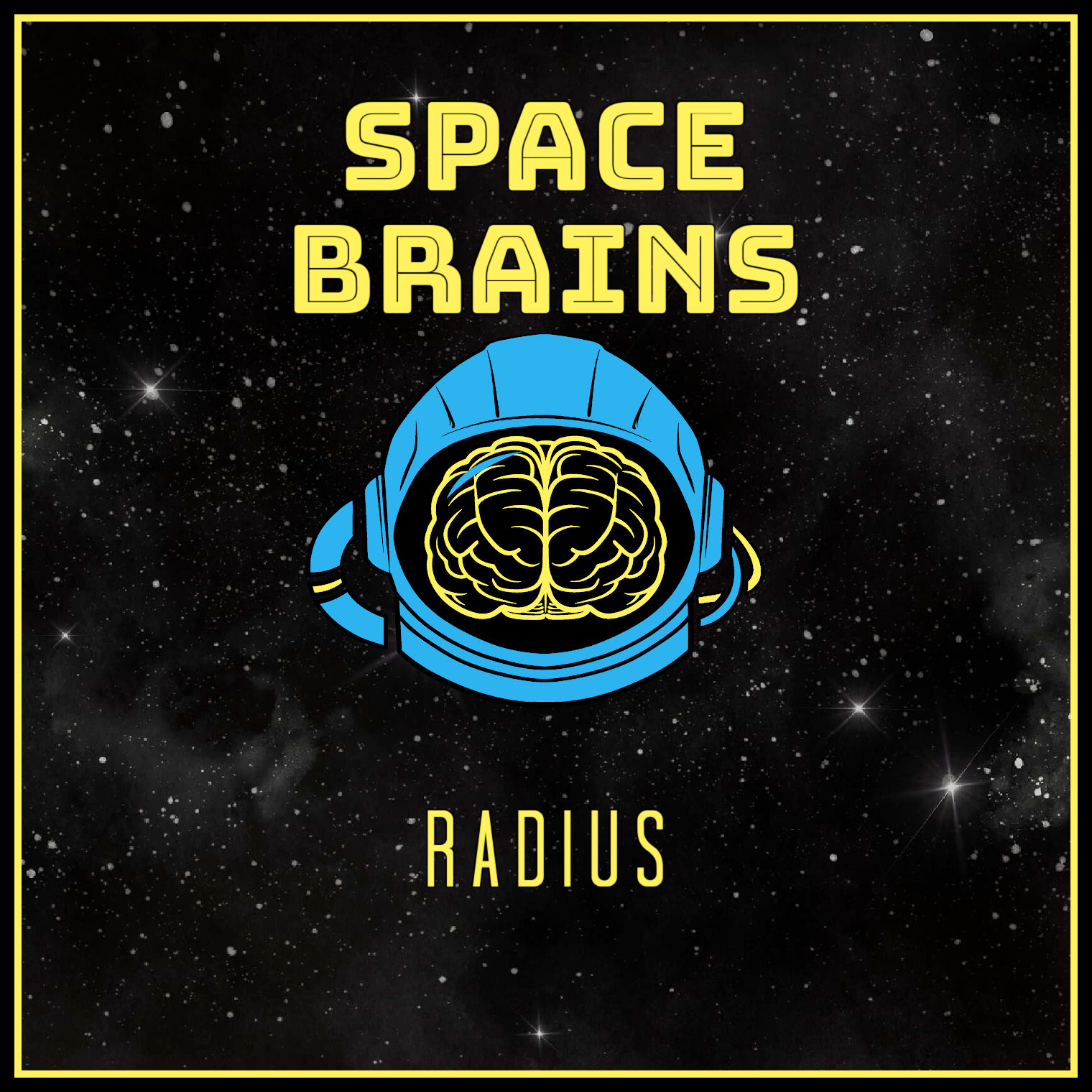 Space Brains - 94 - Radius